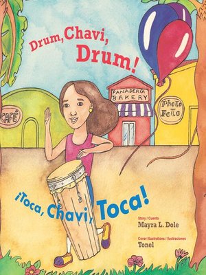 cover image of Drum, Chavi, Drum!/¡Toca, Chavi, Toca!